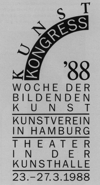 Kunstkongress '88, Hamburg 1988 II. <em>fotograaf: © Stille Helden e.V., Hamburg</em> © De Appel, Amsterdam & de kunstenaar(s)/the artist(s)