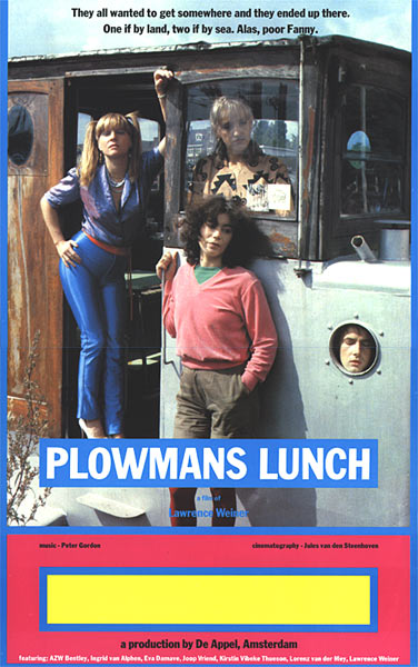 1982 LAWRENCE WEINER PLOWMANS LUNCH, 1 Jan - 31 Dec 1982. Poster &copy; De Appel, Amsterdam & de kunstenaar(s)/the artist(s)