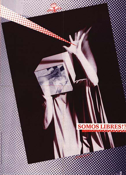 Affiche Somos Libres!?. <em>fotograaf: Ruben de Heer, ontwerp / design: Ben van Berkel</em>